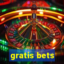 gratis bets